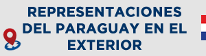 REPRESENTACIONES_DEL_PARAGUAY_EN_EL_EXT.png