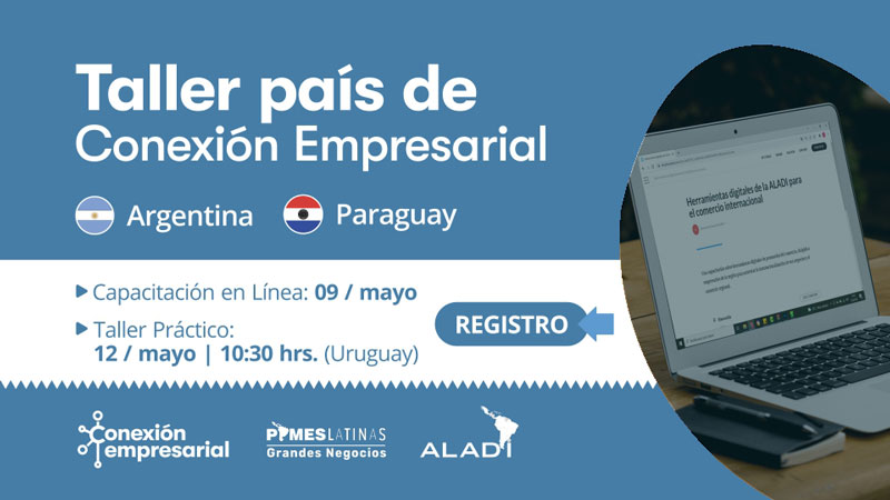 Realizan Taller País de Conexión Empresarial: Argentina - Paraguay