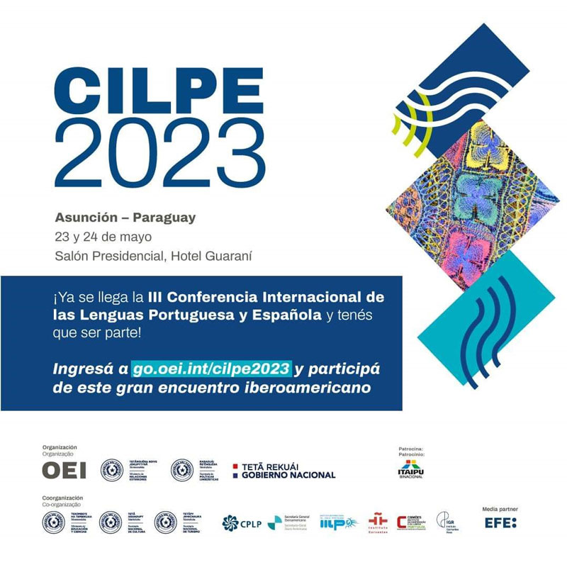 Inicia mañana en Asunción la Conferencia Internacional de las Lenguas Portuguesa y Española (CILPE)