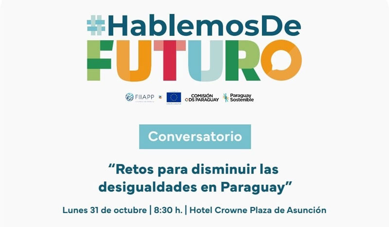 Este lunes tendrá lugar el conversatorio “Retos para disminuir las desigualdades en Paraguay”