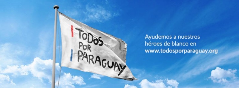 COVID-19: “Todos por Paraguay” es la campaña que se inicia hoy para apoyar la lucha de los héroes de blanco