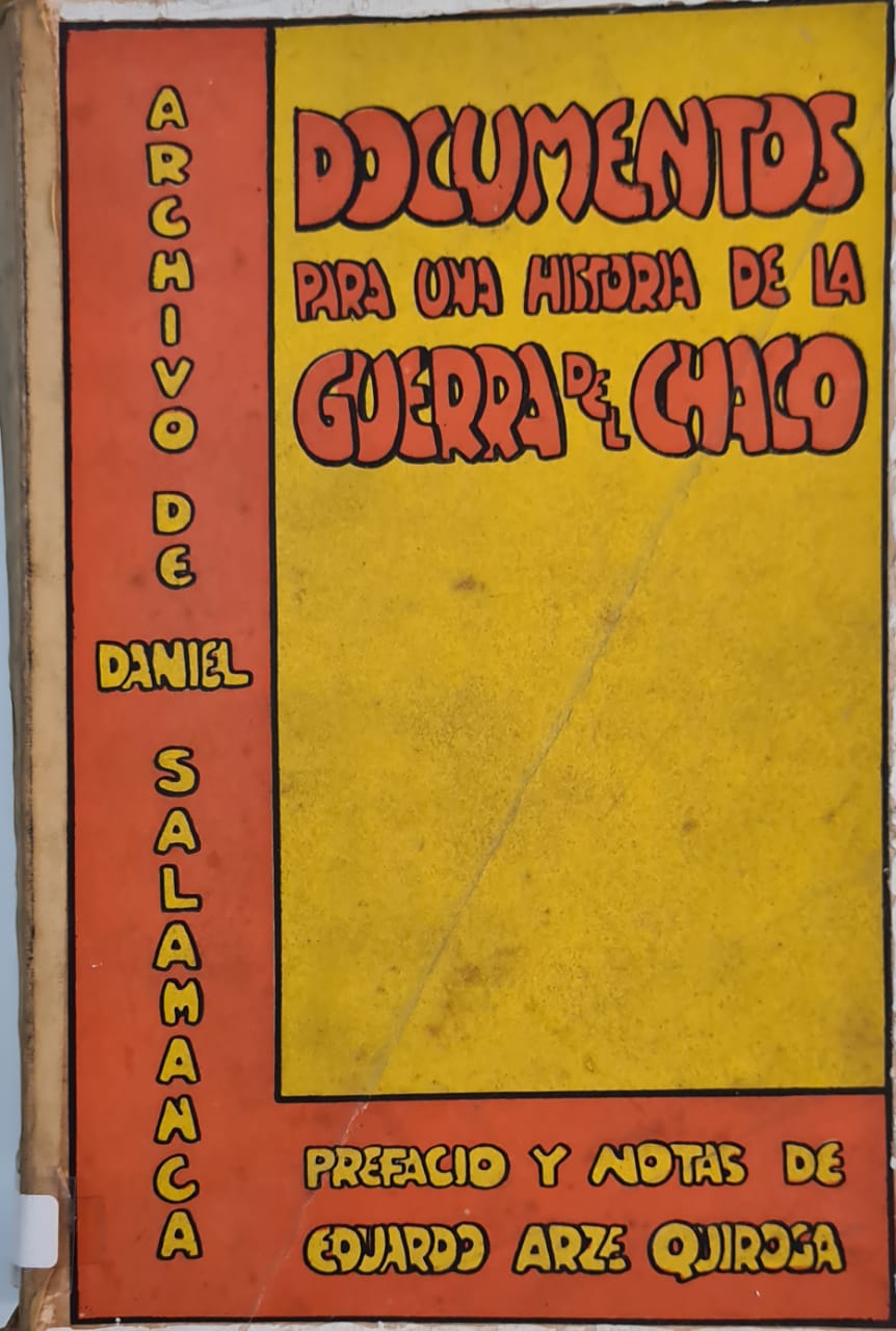 Documentos para una historia de la guerra del Chaco